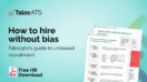 Unbiased recruitment guide featured image - Unbiased Recruitment Guide