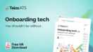 Onboarding tech you shouldnt be without featured image - Onboarding tech you shouldn't be without