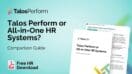 Talos Perform or all-in-one HR systems