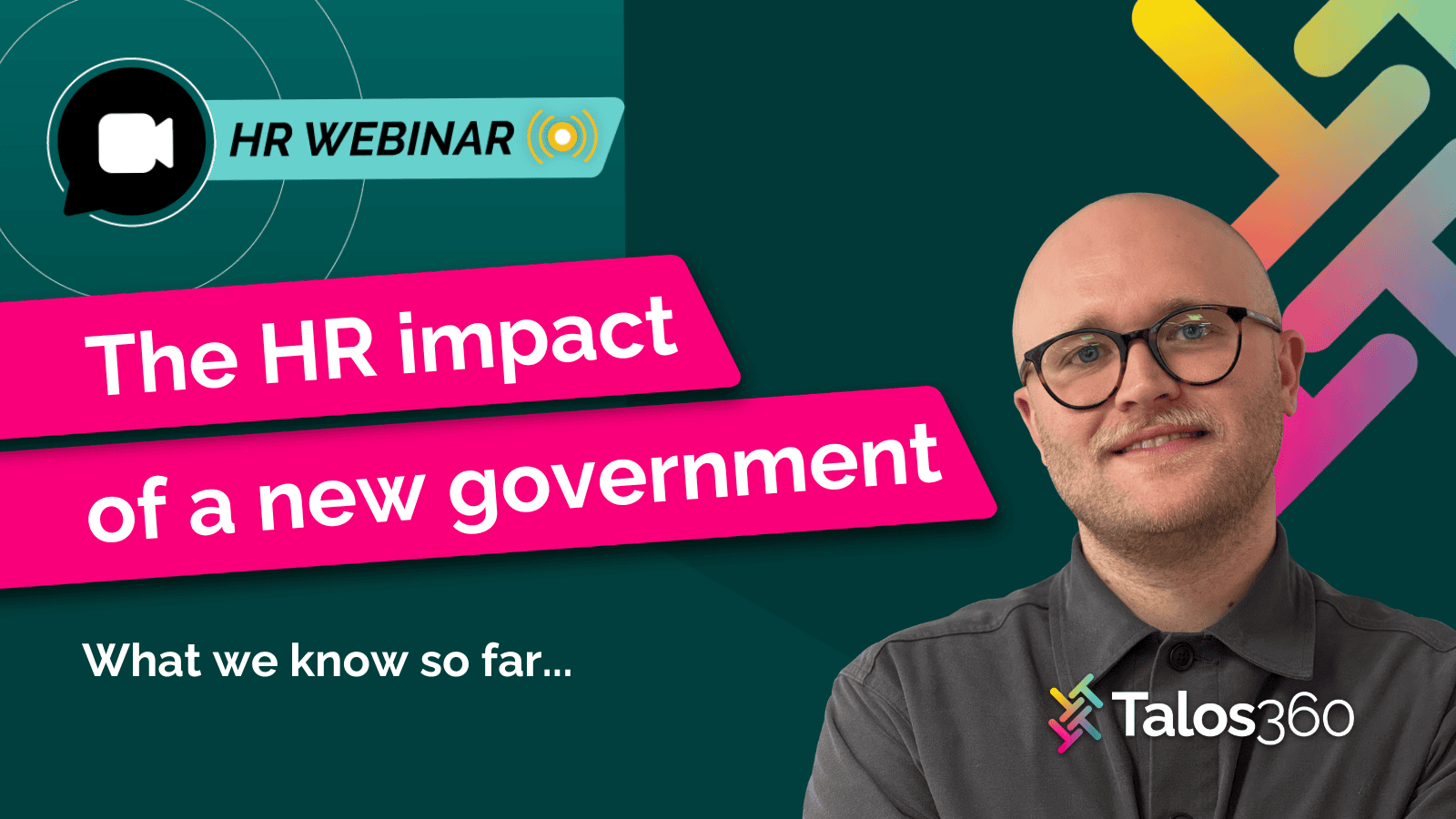 HR impact of a new Gov - Webinars